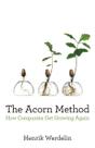 O método Acorn: como as empresas voltam a crescer