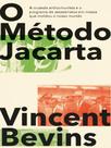 O método jacarta - AUTONOMIA LITERARIA