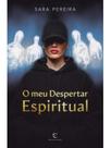 O meu despertar espiritual