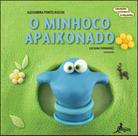 O minhoco apaixonado O minhoco apaixonado