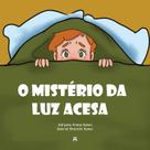 O mistério da luz acesa