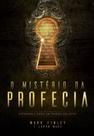 O Misterio da Profecia