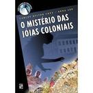 O Mistério das jóias coloniais autor Cony e Lee O Mistério das jóias coloniais autor Cony e Lee