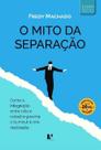 O Mito da Separação