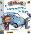 O miudo: o carro eletrico do nico - panini books - fleurus O miudo: o carro eletrico do nico - panini books - fleurus