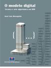 O Modelo Digital Técnica E Arte Algorítmica Em Bim