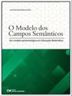O modelo dos campos semânticos O modelo dos campos semânticos
