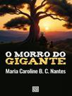 O morro do gigante - ALMEDINA BRASIL O morro do gigante - ALMEDINA BRASIL