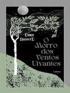 O Morro Dos Ventos Uivantes O Morro Dos Ventos Uivantes