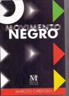 O movimento negro - MAZZA EDICOES