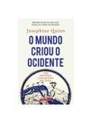 O mundo criou o ocidente