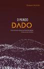 O Mundo Dado - Paulus Editora O Mundo Dado - Paulus Editora