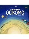 O mundo de ocikomo - vol. 1 O mundo de ocikomo - vol. 1