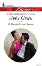 O Mundo de Um Homem - Harlequin Paixão 397 - HARLEQUIN - HARPERCOLLINS