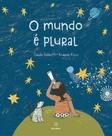o Mundo é Plural o Mundo é Plural