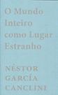 O Mundo inteiro como lugar estranho