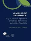 O mundo se despedaça O mundo se despedaça