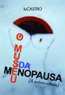 O Museu da Menopausa: (A Entrevistada) - Scortecci Editora