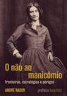 O não ao manicômio