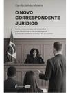 O novo correspondente jurídico - 2025