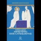 O novo e antigo ministério dos catequistas - SANTUARIO