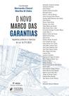 O Novo Marco das Garantias Aspectos Práticos e Teóricos da Lei 2026 Juspodivm O Novo Marco das Garantias Aspectos Práticos e Teóricos da Lei 2026 Juspodivm