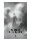 O oco por fora