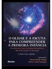 O olhar e a escuta para compreender a primeira infância