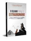 O olhar para o extraordinário