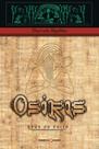 O Osiris. Deus do Egito - Marco Zero