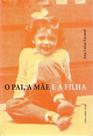 O pai, a mãe e a filha