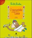 o Passarinho Que Não Queria Ser Cantor