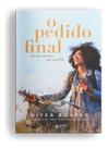 o Pedido Final o Pedido Final