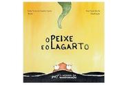 O Peixe e o Lagarto