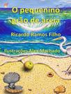 O pequenino grão de areia O pequenino grão de areia