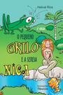 O Pequeno Grilo e a Sereia Nica O Pequeno Grilo e a Sereia Nica