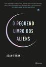 O Pequeno Livro Dos Aliens O Pequeno Livro Dos Aliens