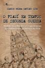 O piauí em tempos de segunda guerra