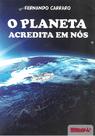 O Planeta Acredita Em Nós Editorial 25 Livro Infantil