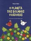 O planeta das bolinhas voadoras O planeta das bolinhas voadoras