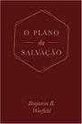 o Plano Da Salvação o Plano Da Salvação