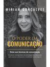O poder da comunicação - guia prático com técnicas de comunicação