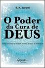 O poder da cura de deus