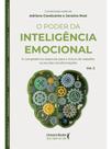 O poder da inteligência emocional - vol. 2