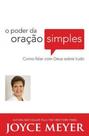 O poder da oração simples - BELLO PUBLICAÇOES
