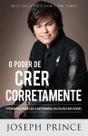 O poder de crer corretamente O poder de crer corretamente