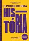 O Poder de Uma História