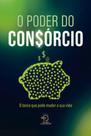 O poder do consórcio: o lance que pode mudar a sua vida