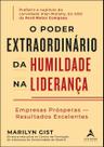 O Poder Extraordinário da Humildade na Liderança - Empresas Prósperas - Resultados Excelentes