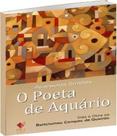 O poeta de Aquario vida e obra de Bartolomeu campos de Queiros aparecida simoes editora ufv O poeta de Aquario vida e obra de Bartolomeu campos de Queiros aparecida simoes editora ufv